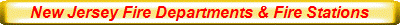 New Jersey Fire Departments & Fire Stations