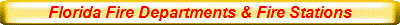 Florida Fire Departments & Fire Stations