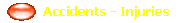   Accidents - Injuries